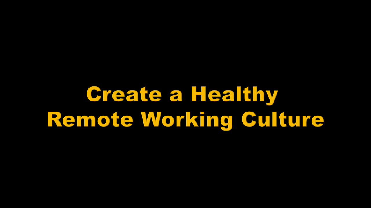 Create a healthy remote working culture_FSB
